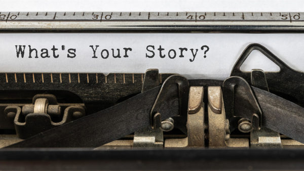 What's Your Story