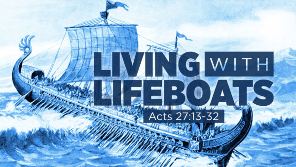 Living with Lifeboats