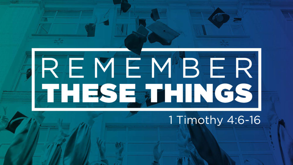 Remember These Things